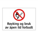 Røyking og bruk av åpen ild forbudt