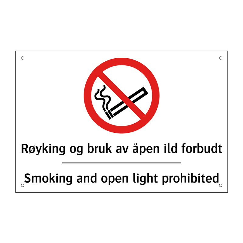 Røyking og bruk av åpen ild forbudt Smoking and open light prohibited