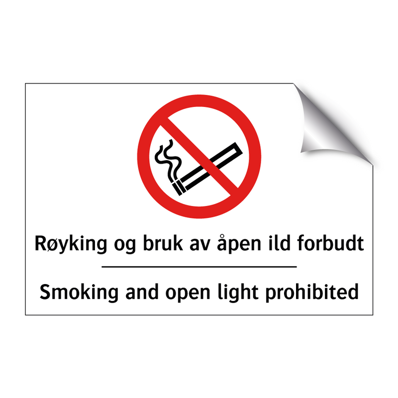 Røyking og bruk av åpen ild forbudt Smoking and open light prohibited