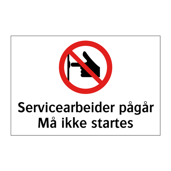 Servicearbeider pågår må ikke startes