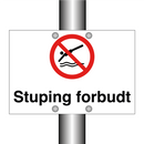 Stuping forbudt
