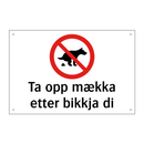 Ta opp mækka etter bikkja di
