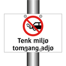 Tenk miljø tomgang adjø