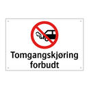 Tomgangskjøring forbudt