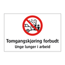 Tomgangskjøring forbudt unge lunger i arbeid