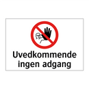 Uvedkommende ingen adgang