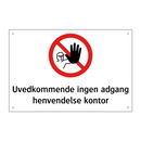 Uvedkommende ingen adgang henvendelse kontor