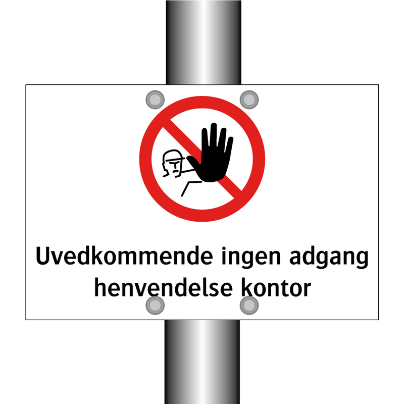 Uvedkommende ingen adgang henvendelse kontor & Uvedkommende ingen adgang henvendelse kontor