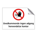 Uvedkommende ingen adgang henvendelse kontor