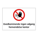 Uvedkommende ingen adgang henvendelse kontor