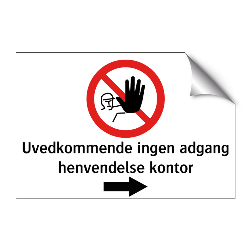 Uvedkommende ingen adgang henvendelse kontor - høyre