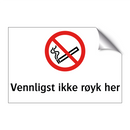 Vennligst ikke røyk her
