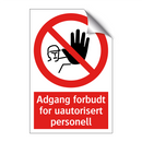 Adgang forbudt for uautorisert personell