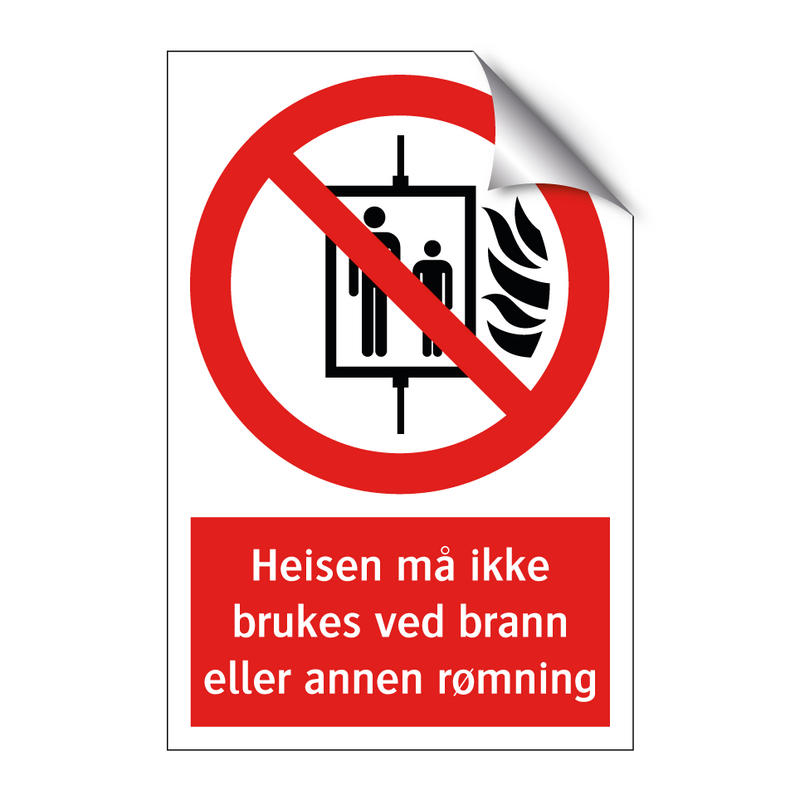 Heisen må ikke brukes ved brann eller annen rømning