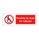 Forsiktig for bratt for rullestol