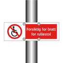 Forsiktig for bratt for rullestol