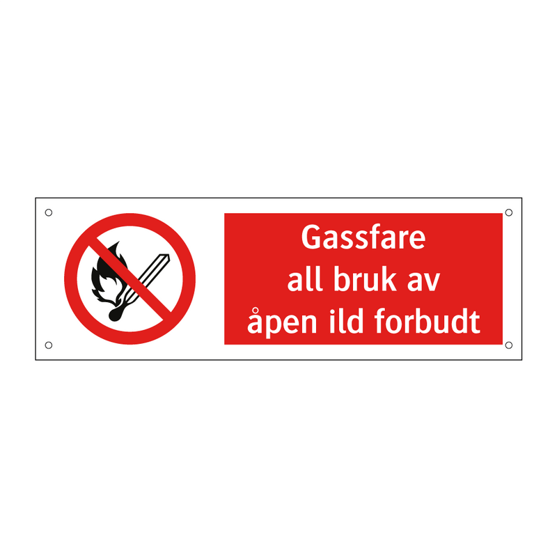 Gassfare all bruk av åpen ild forbudt & Gassfare all bruk av åpen ild forbudt