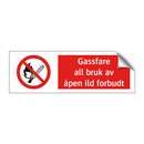 Gassfare all bruk av åpen ild forbudt