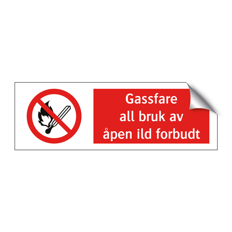 Gassfare all bruk av åpen ild forbudt & Gassfare all bruk av åpen ild forbudt