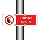 Hansker forbudt