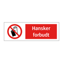 Hansker forbudt