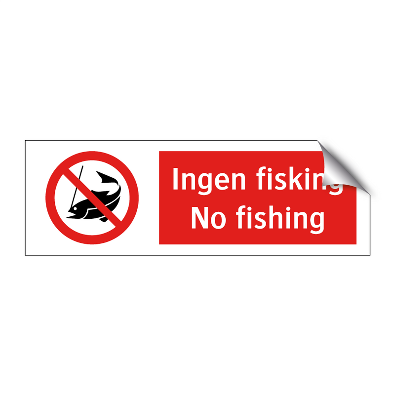 Ingen fisking No fishing & Ingen fisking No fishing & Ingen fisking No fishing