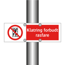 Klatring forbudt rasfare