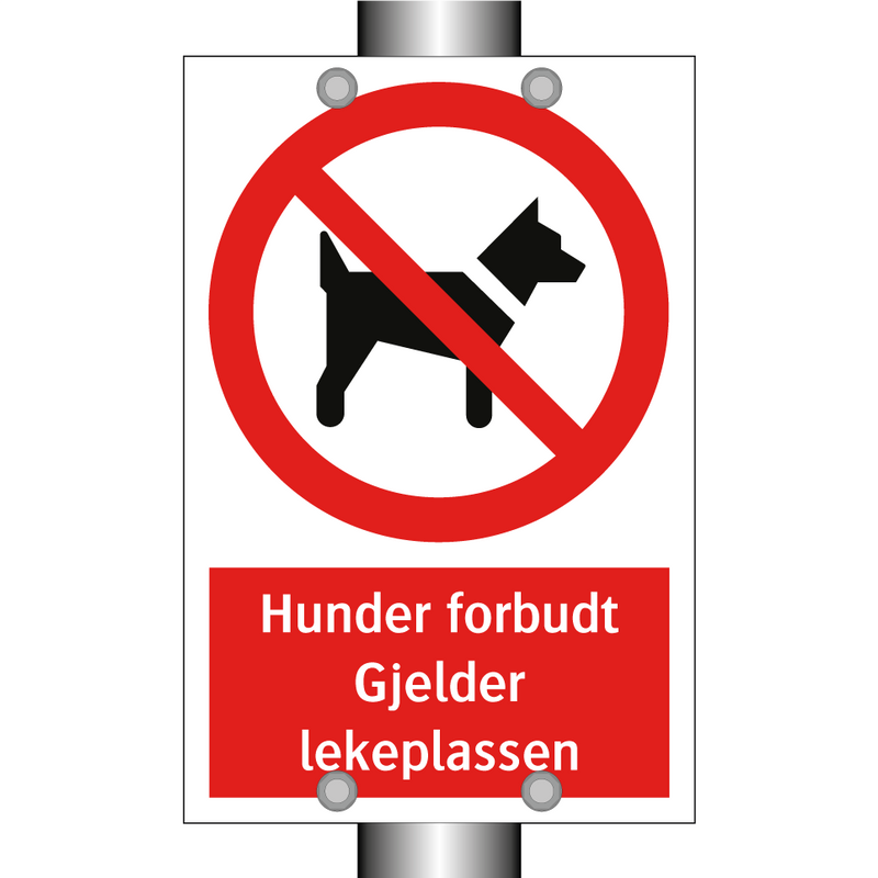 Hunder forbudt gjelder lekeplassen & Hunder forbudt gjelder lekeplassen