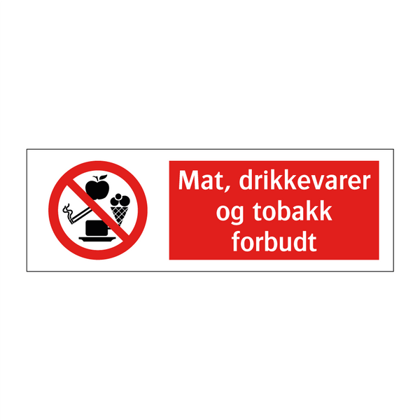 Mat drikkevarer og tobakk forbudt & Mat drikkevarer og tobakk forbudt