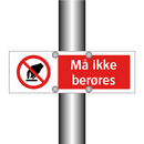 Må ikke berøres