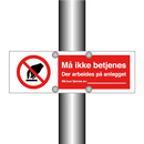 Må ikke betjenes der arbeides på anlegget må kun fjernes av