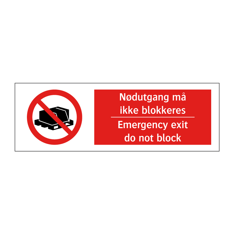 Nødutgang må ikke blokkeres Emergency exit do not block