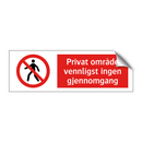 Privat område vennligst ingen gjennomgang