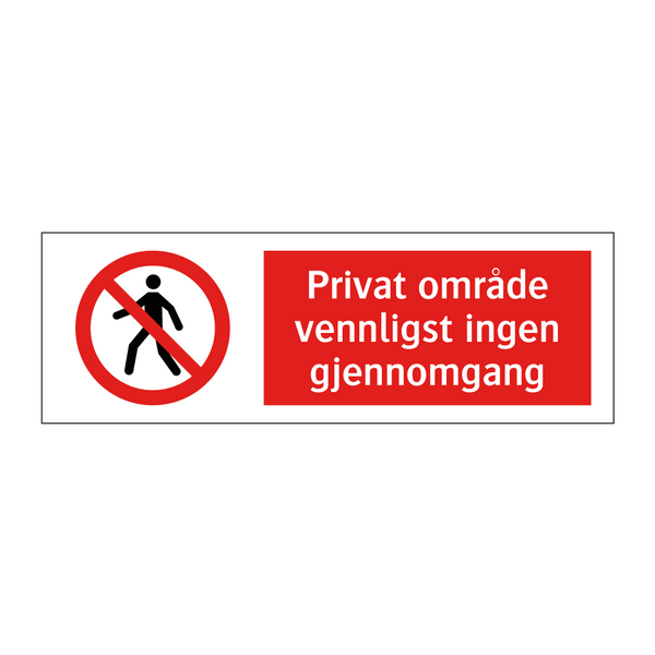 Privat område vennligst ingen gjennomgang