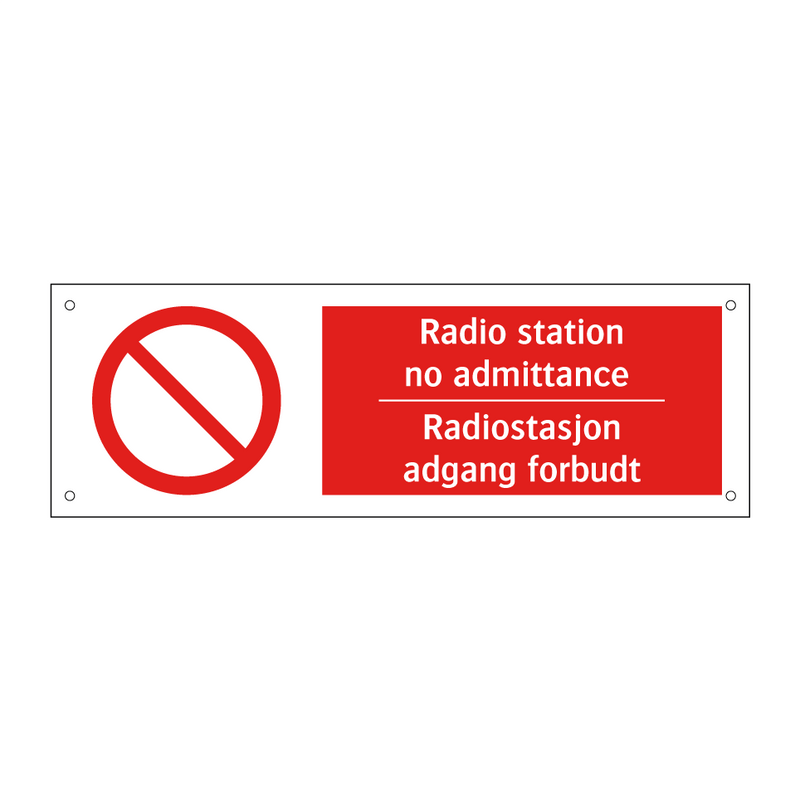 Radio station no admittance Radiostasjon adgang forbudt