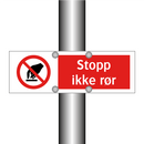 Stopp ikke rør