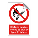 Ildsfarlig område røyking og bruk av åpen ild forbudt