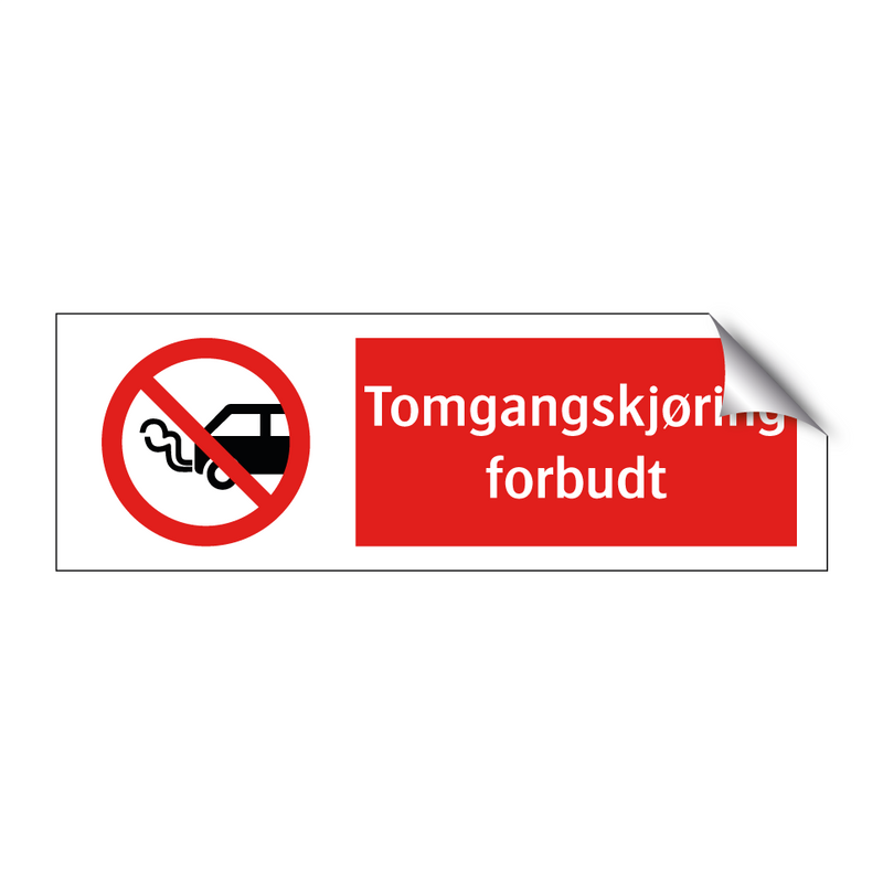 Tomgangskjøring forbudt & Tomgangskjøring forbudt & Tomgangskjøring forbudt