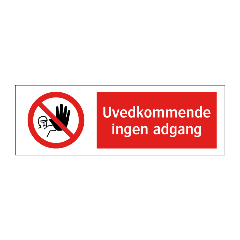 Uvedkommende ingen adgang
