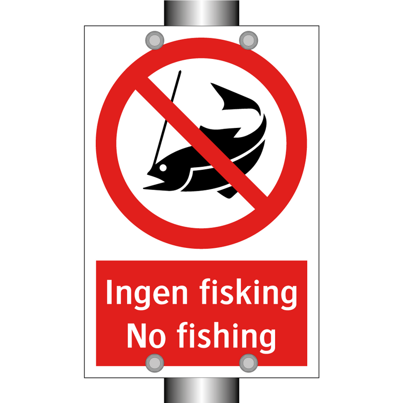 Ingen fisking No fishing & Ingen fisking No fishing & Ingen fisking No fishing