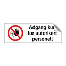 Adgang kun for autorisert personell