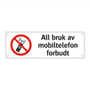 All bruk av mobiltelefon forbudt