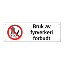 Bruk av fyrverkeri forbudt