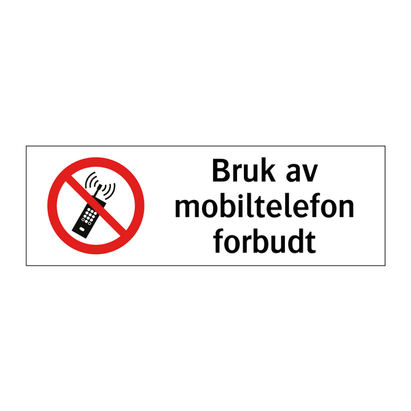 Bruk av mobiltelefon forbudt & Bruk av mobiltelefon forbudt & Bruk av mobiltelefon forbudt