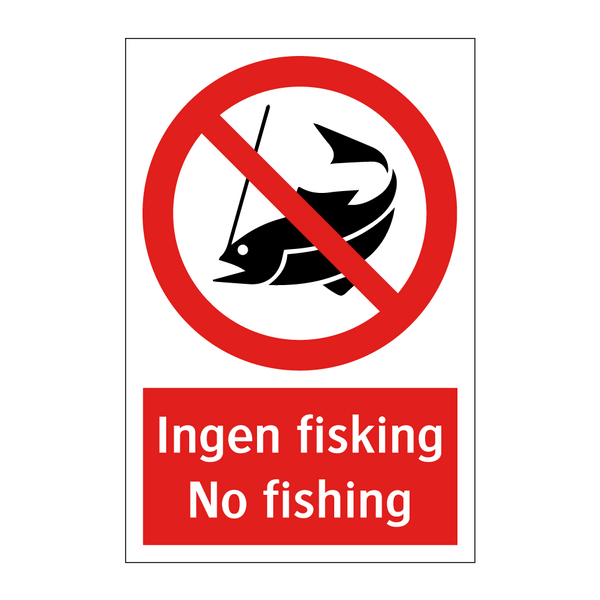 Ingen fisking No fishing & Ingen fisking No fishing & Ingen fisking No fishing