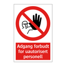 Adgang forbudt for uautorisert personell