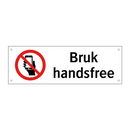 Bruk handsfree