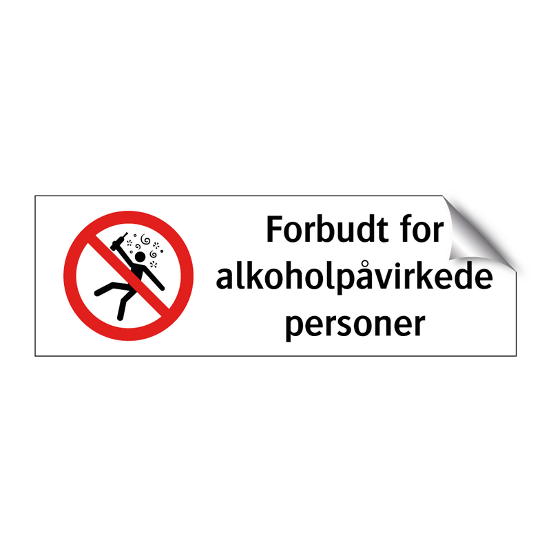 Forbudt for alkoholpåvirkede personer