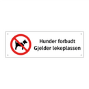 Hunder forbudt gjelder lekeplassen