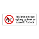 Ildsfarlig område røyking og bruk av åpen ild forbudt